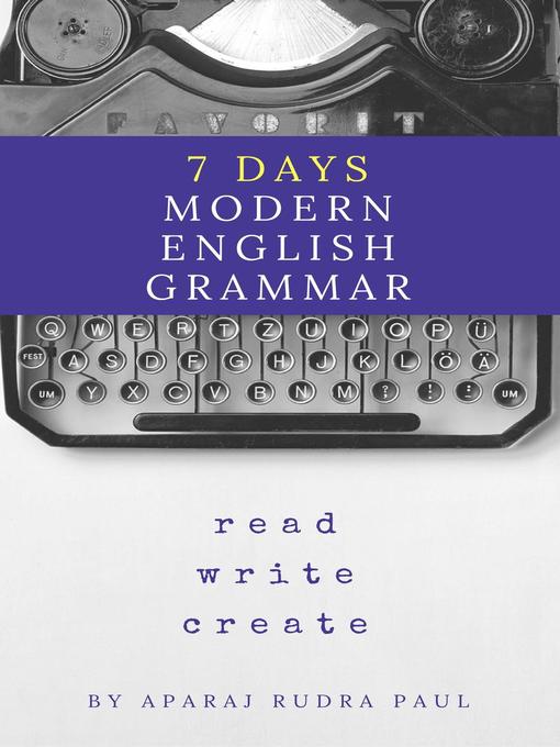 Title details for 7 days modern english grammar by Aparaj Rudra Paul - Wait list